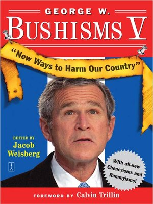 cover image of George W. Bushisms V